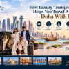Best Limousine Company in Qatar Travel